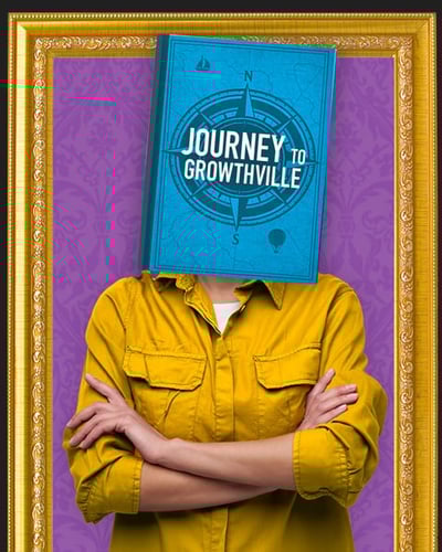 Image of person in picture frame with book head titled Journey to Growthville Image of person in picture frame with book head titled Journey to Growthville